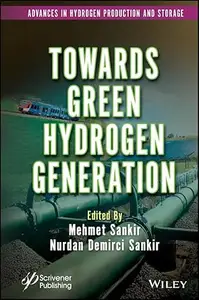 Towards Green Hydrogen Generation