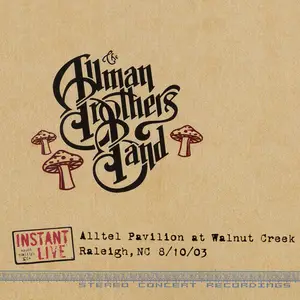 Allman Brothers Band - Raleigh, Nc 8-10-03 (2003)