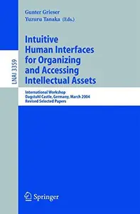 Intuitive Human Interfaces for Organizing and Accessing Intellectual Assets: International Workshop, Dagstuhl Castle, Germany,