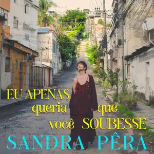 Sandra Pera - Eu Apenas Queria Que Você Soubesse (2025) [Official Digital Download 24/96]