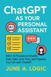 ChatGPT As Your Personal Assistant