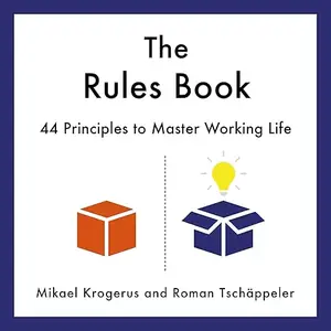 The Rules Book: 44 Principles to Master Working Life [Audiobook]