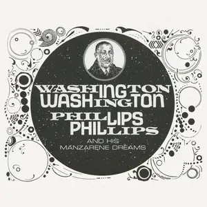 Washington Phillips - Washington Phillips and His Manzarene Dreams (2016/2017) [Official Digital Download 24-bit/96kHz]