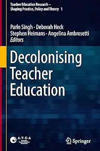 Decolonising Teacher Education