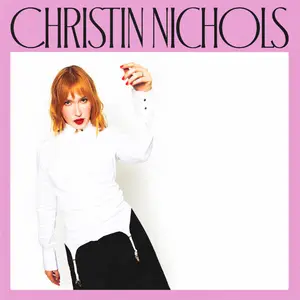 Christin Nichols - Christin Nichols (2026) [Official Digital Download 24/88]