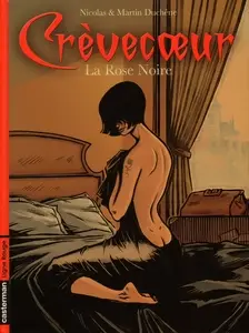 Crèvecœur - Tome 2 - La rose noire
