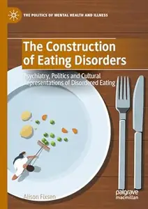 The Construction of Eating Disorders