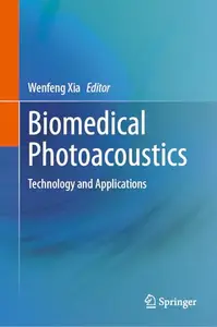 Biomedical Photoacoustics: Technology and Applications