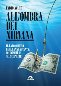 Fabio Avaro - All'ombra dei Nirvana