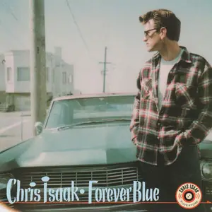 Chris Isaak - Forever Blue (Remastered 2025) (1995/2025) (Hi-Res)