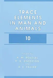 Trace Elements in Man and Animals