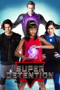 Super Detention (2017)