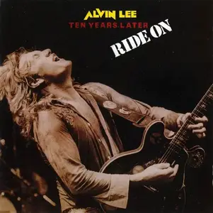 Alvin Lee & Ten Years Later - Ride On (1979) [Reissue 2000]