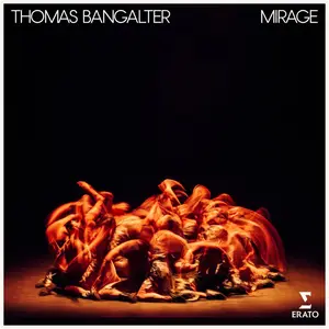 Thomas Bangalter - Mirage - Ballet for 16 Dancers (2026) [Official Digital Download]