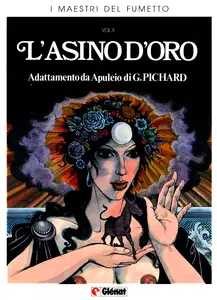 I Maestri Del Fumetto - Volume 7 - L'Asino D'Oro