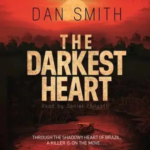 «The Darkest Heart» by Dan Smith