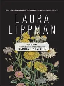 «Pony Girl» by Laura Lippman