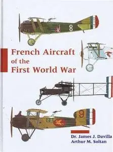 French Aircraft of the First World War (Repost)