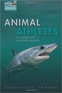 Animal Athletes: An Ecological and Evolutionary Approach (Repost)