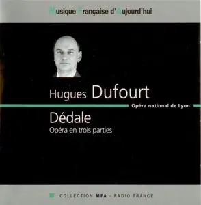 Hugues Dufourt - Dédale (1998)