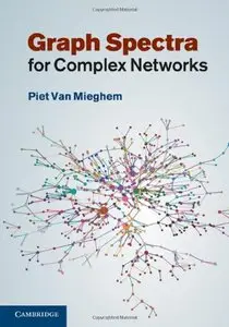 Graph Spectra for Complex Networks (repost)