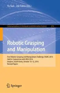 Robotic Grasping and Manipulation