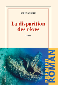 La disparition des rêves - Marianne Rötig