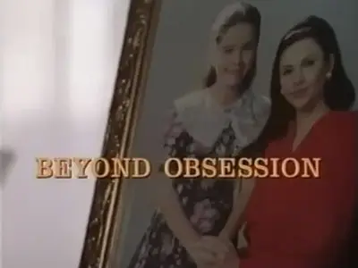 Beyond Obsession (1994)