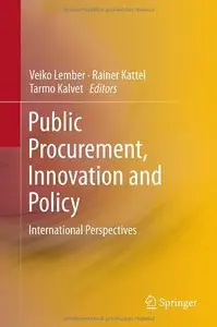 Public Procurement, Innovation and Policy: International Perspectives [Repost]