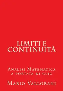 Limiti e continuità: Analisi Matematica a portata di clic