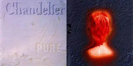 Chandelier - 2 Studio Albums (1990-1997)