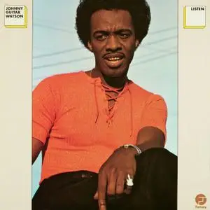 Johnny Guitar Watson - Listen (1973/2021) [Official Digital Download 24/192]