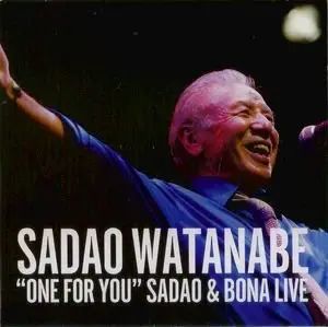 Sadao Watanabe - Richard Bona - One For You - Sadao & Bona Live