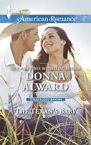 «The Texan's Baby» by Donna Alward