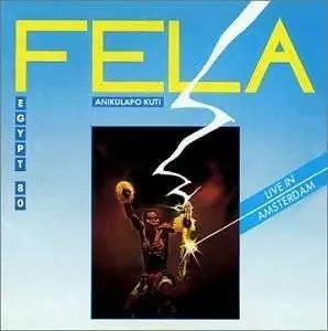 Fela ANIKULAPO KUTI & EGYPT 80 - Live in Amsterdam (Re-post)