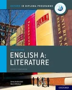 IB English A: Literature IB English A: Literature Course Book, 2nd Edition