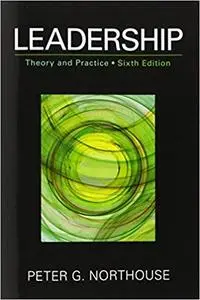 Leadership: Theory and Practice (6th Edition)