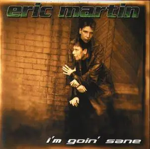 Eric Martin - I'm Goin' Sane (2002)