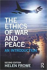 The Ethics of War and Peace Ed 2