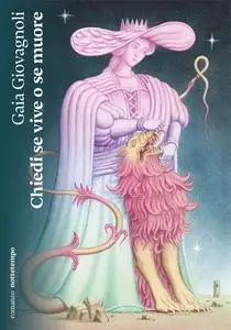 Gaia Giovagnoli - Chiedi se vive o se muore