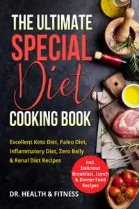 «The Ultimate Special Diet Cooking Book» by Health Fitness