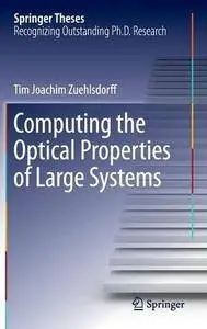 Computing the Optical Properties of Large Systems (Repost)