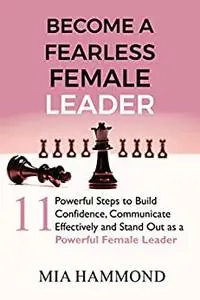 Become a Fearless Female Leader