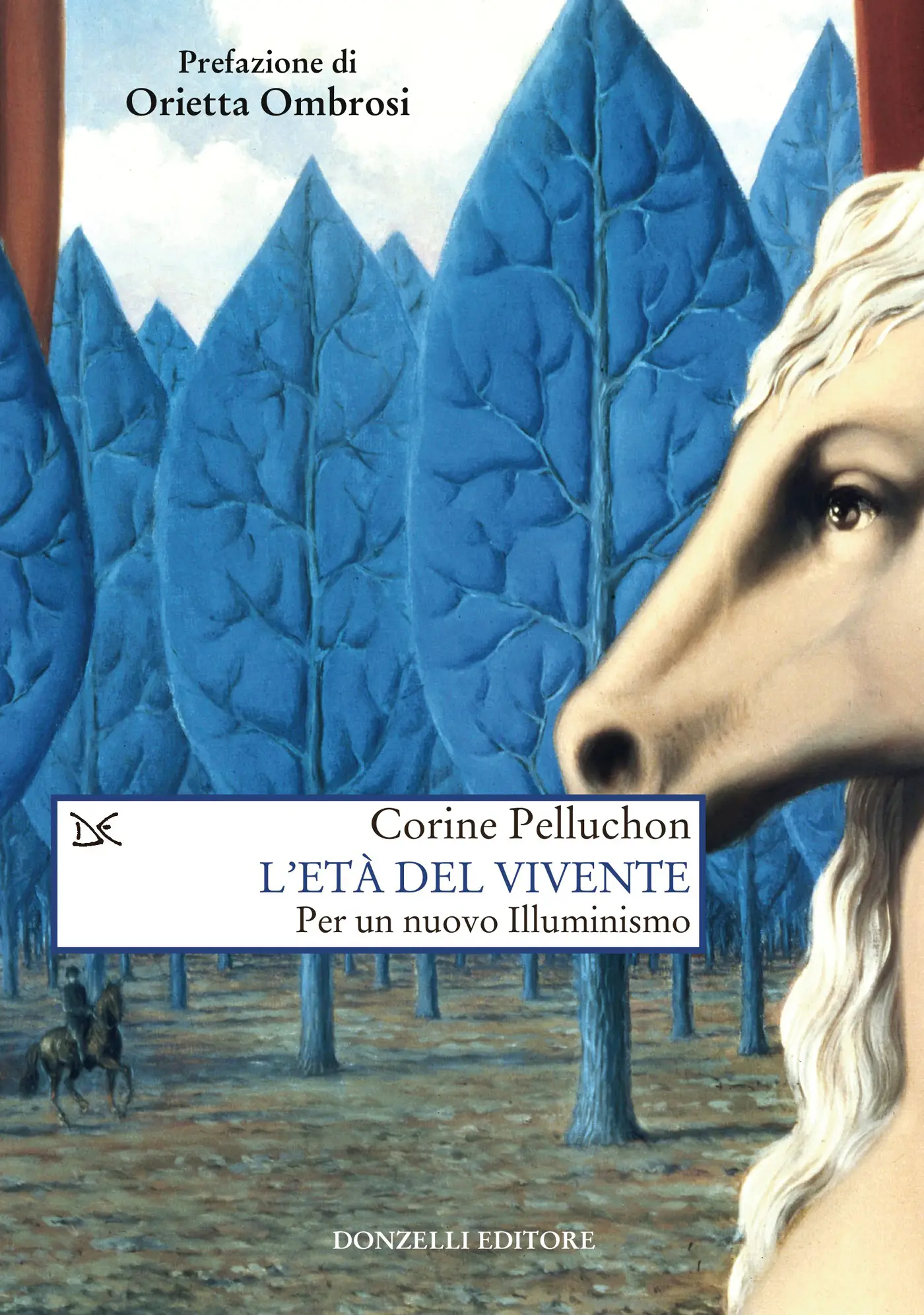L'età del vivente. Per un nuovo Illuminismo - Corine Pelluchon
