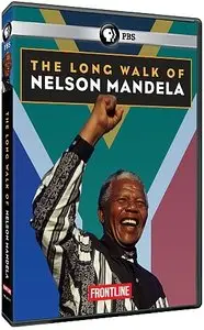 PBS - FRONTLINE: The Long Walk of Nelson Mandela (2011)