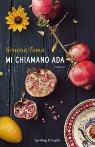 Simona Toma - Mi chiamano Ada