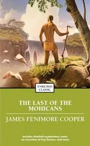 «The Last of the Mohicans» by James Fenimore Cooper