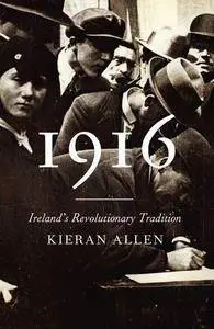 1916: Ireland’s Revolutionary Tradition (Repost)