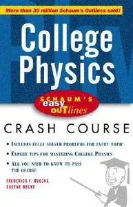 Schaum's Easy Outline: College Physics