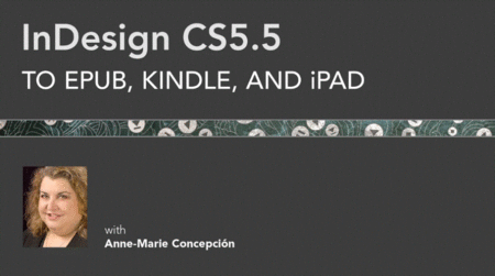 InDesign CS5.5 to EPUB, Kindle, and iPad